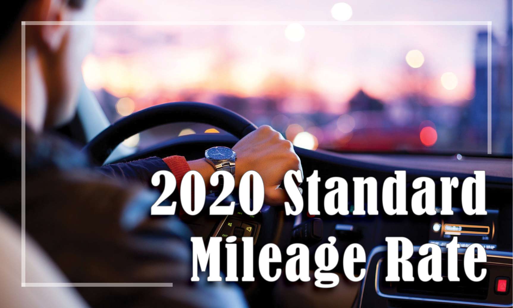 2020 Standard Mileage Rate
