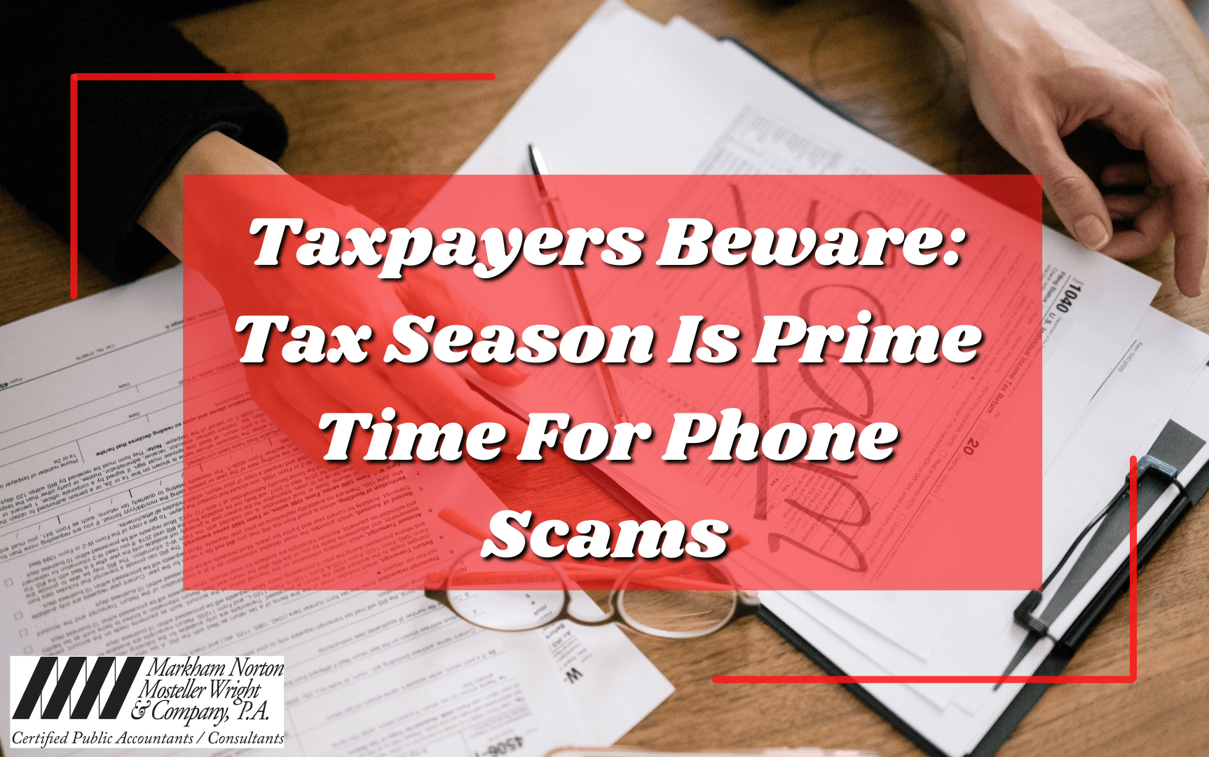 Taxpayers Beware Of Phone Scams