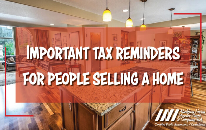 Tax Reminders When Selling A Home