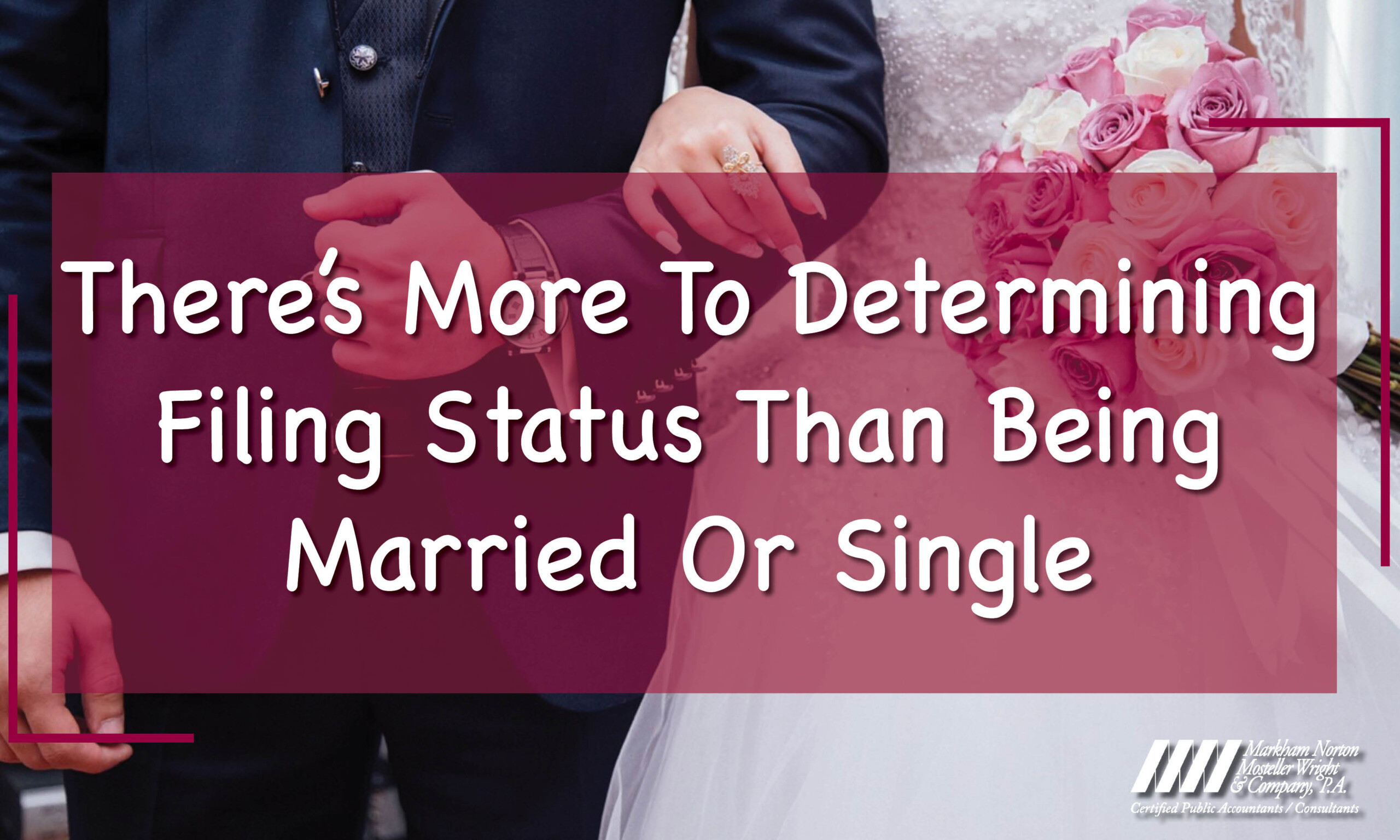 determining-filing-status-married-or-single-fort-myers-naples-mnmw